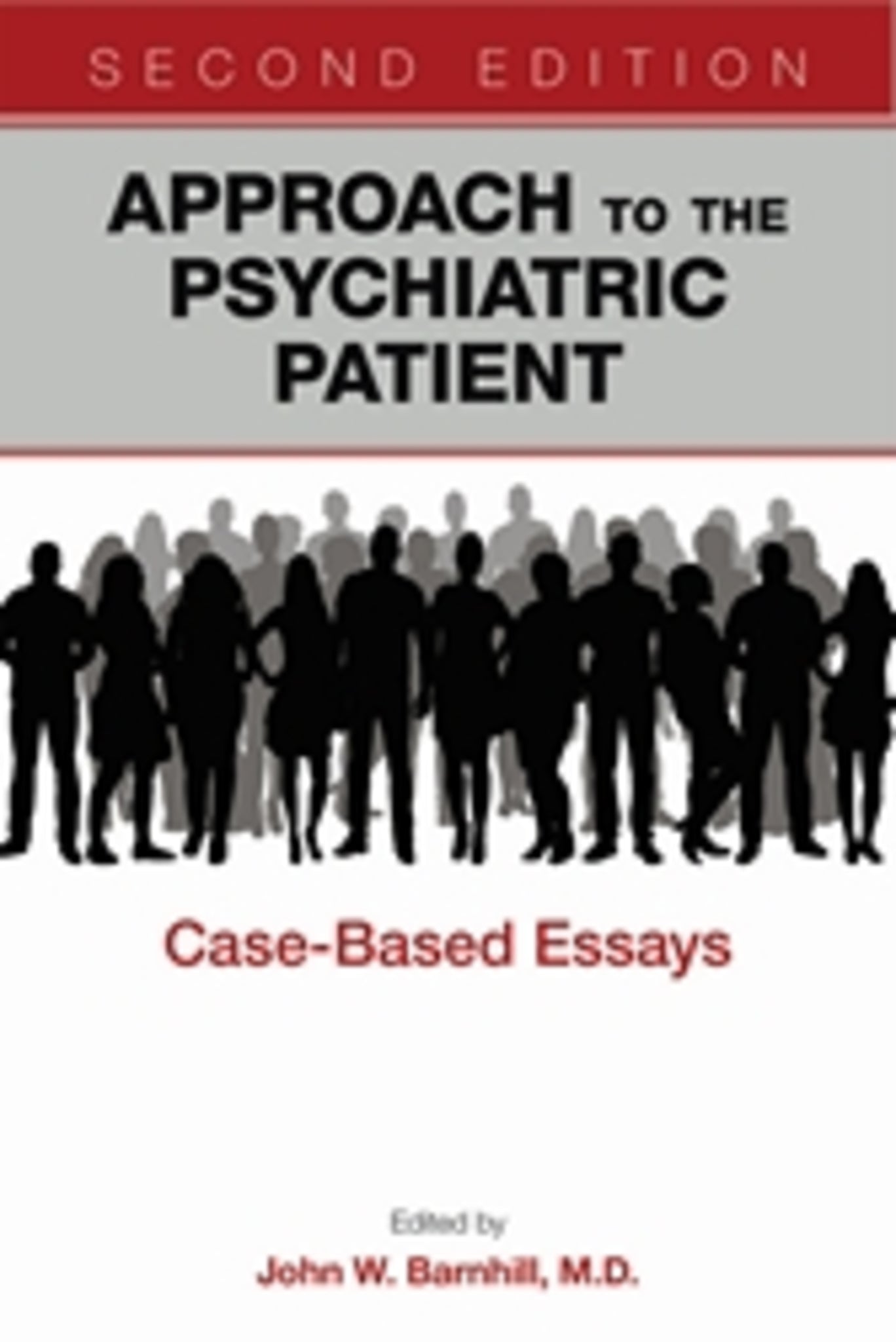 Approach to the Psychiatric Patient